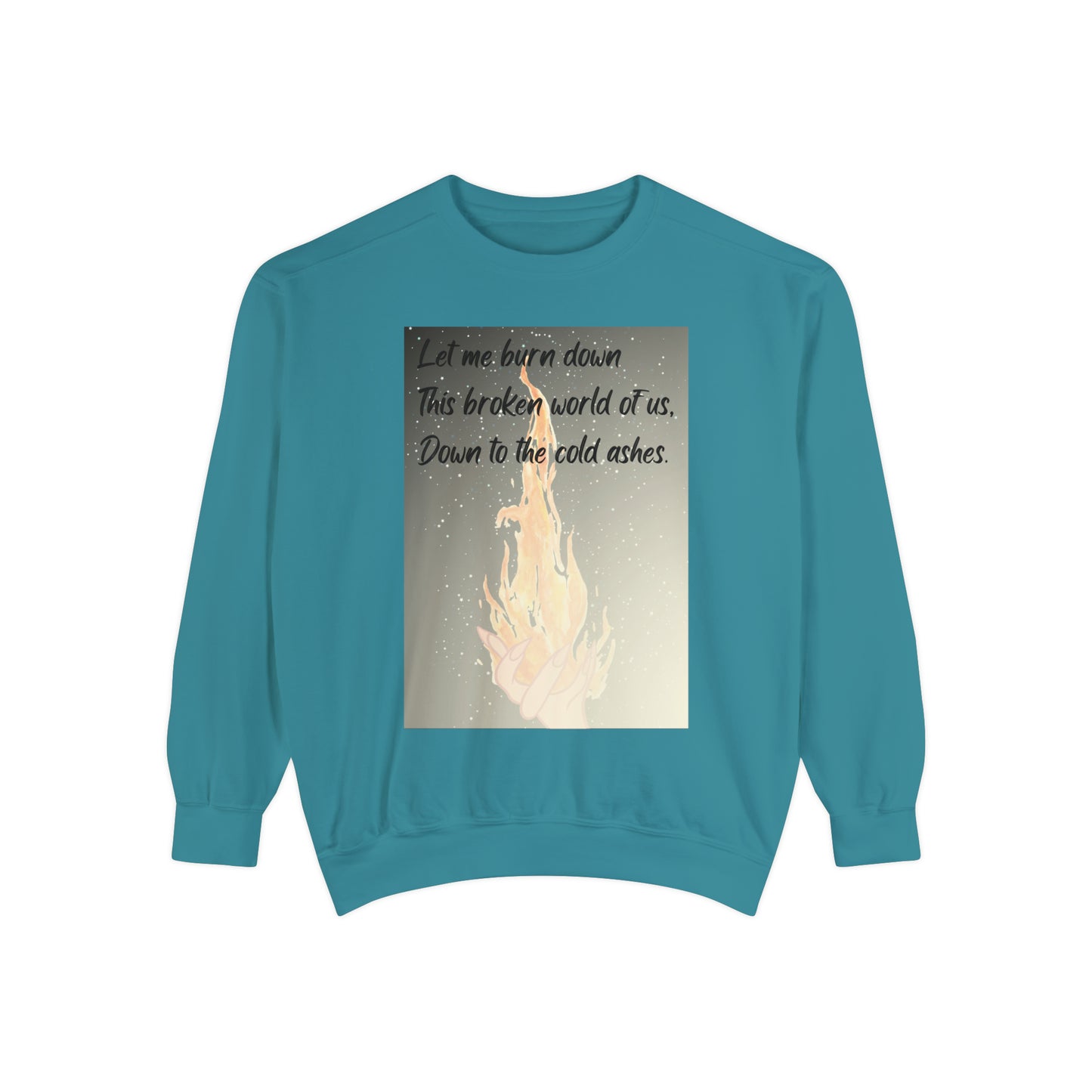DOWN TO THE ASHES  Unisex Garment-Dyed Sweatshirt