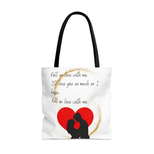 FALL IN LOVE WITH ME  Tote Bag (AOP)