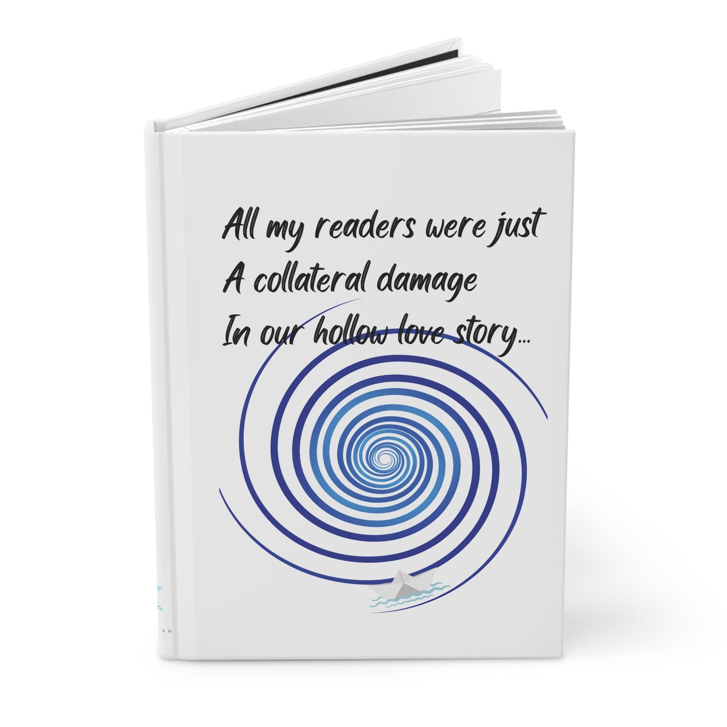 COLLATERAL DAMAGE Hardcover Journal Matte