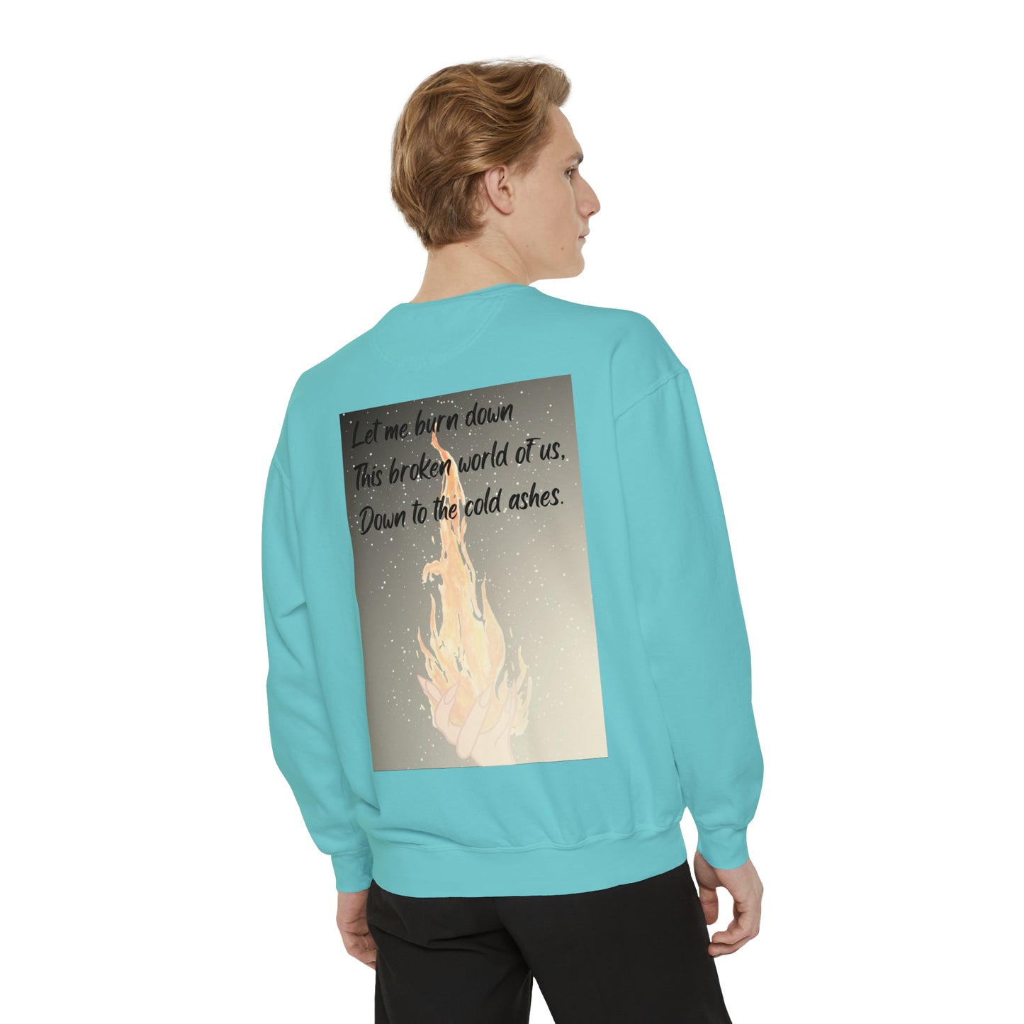 DOWN TO THE ASHES  Unisex Garment-Dyed Sweatshirt