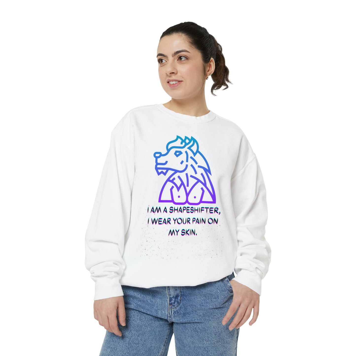 I AM A SHAPESHIFTER Unisex Garment-Dyed Sweatshirt