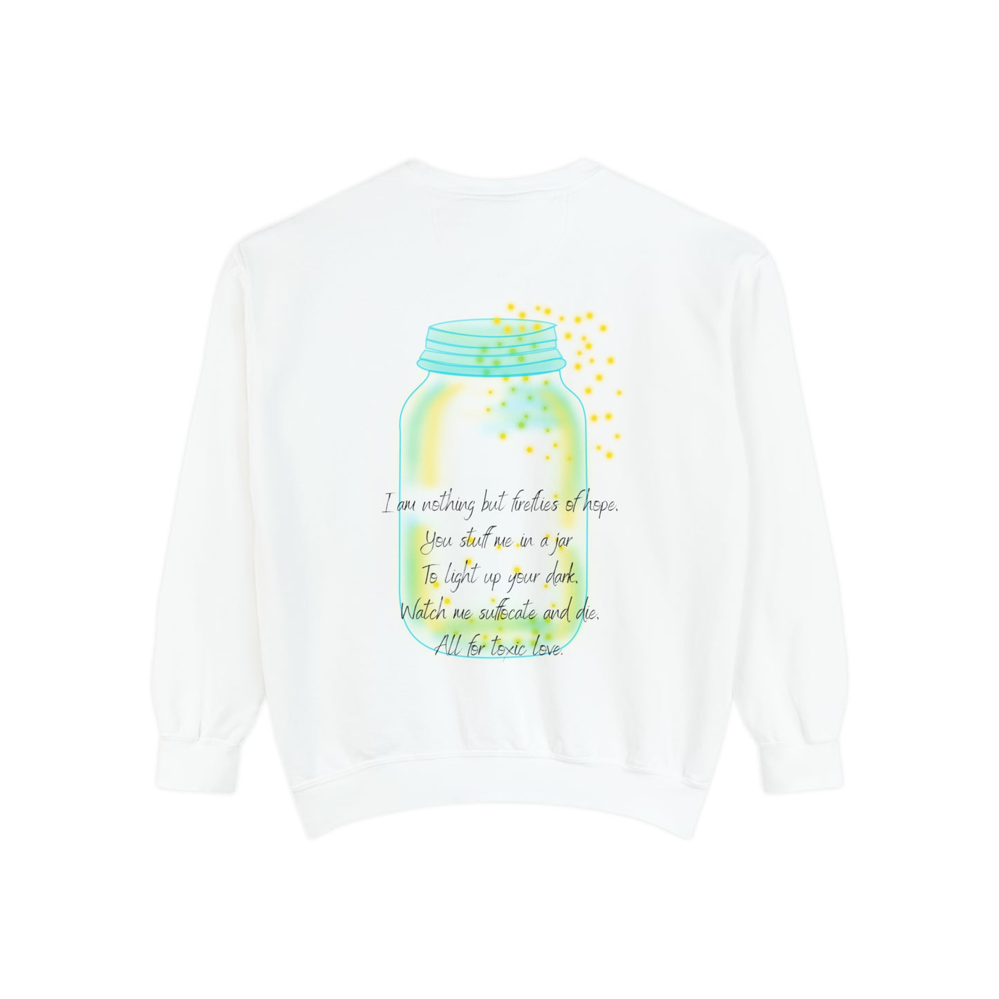 FIREFLIES OF HOPE  Unisex Garment-Dyed Sweatshirt