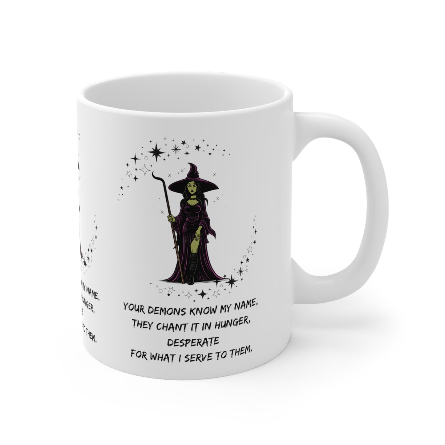 YOUR DEMONS KNOW MY NAME V1 Ceramic Mug 11oz
