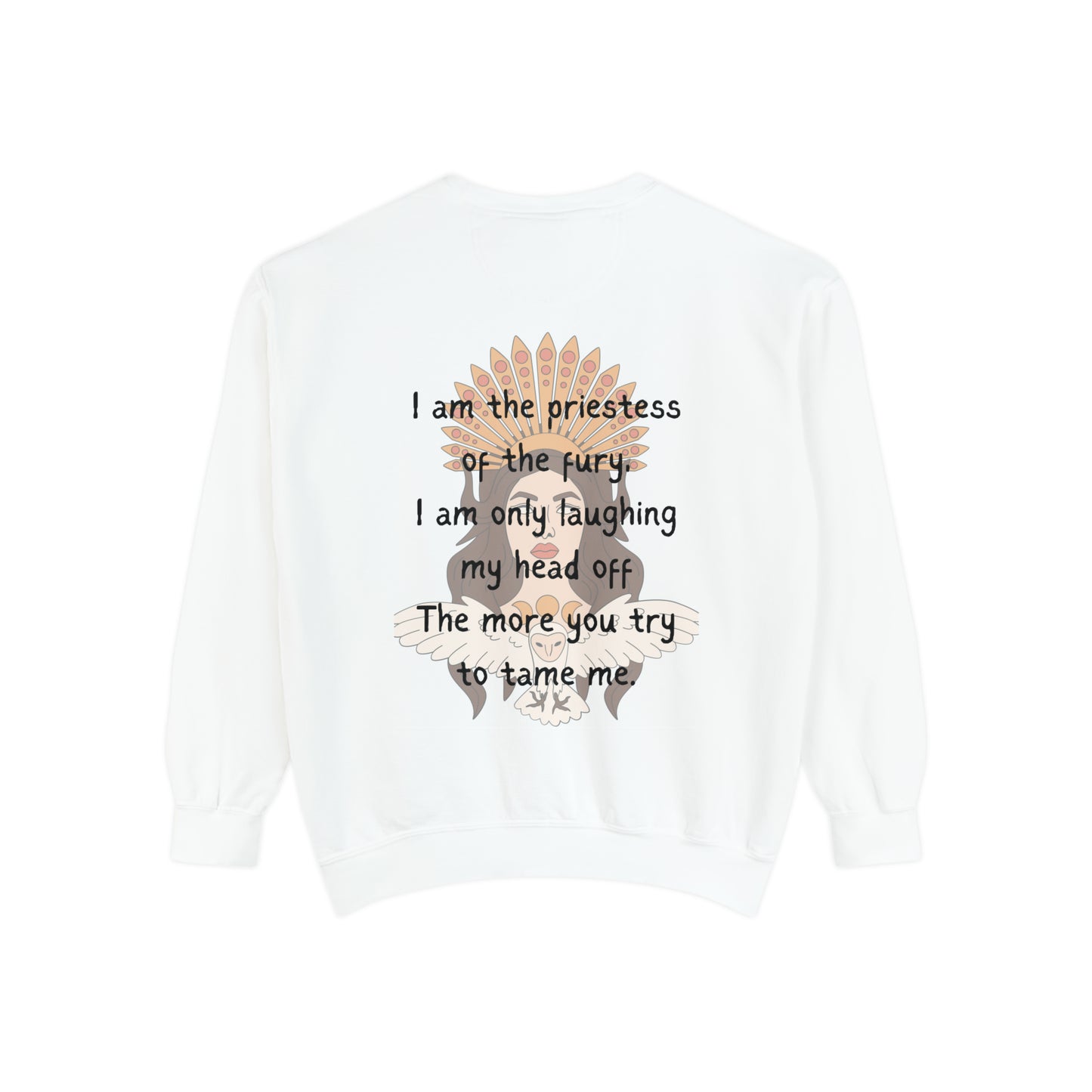 PRIESTESS OF THE FURY Unisex Garment-Dyed Sweatshirt