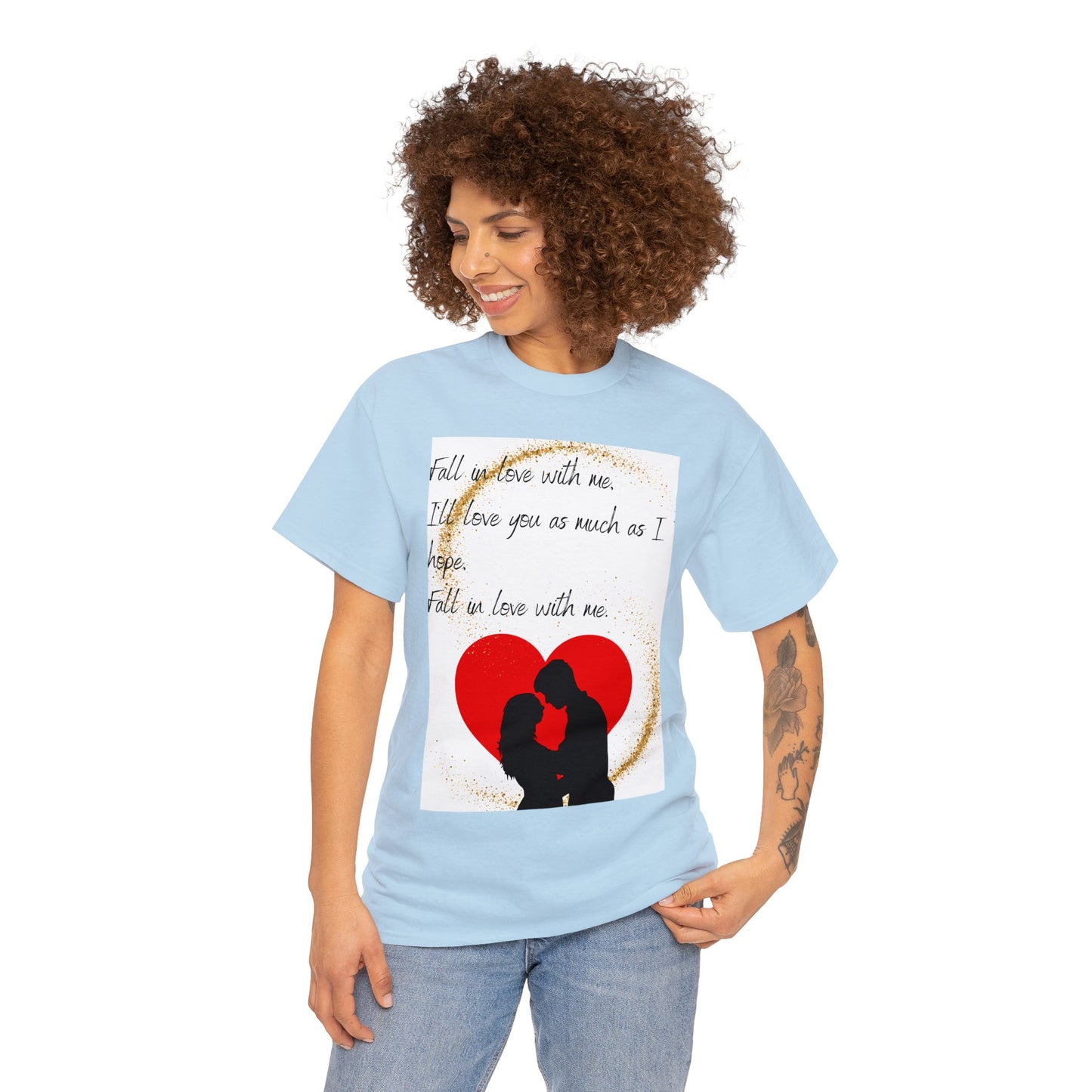 FALL IN LOVE WITH ME Unisex Heavy Cotton Tee