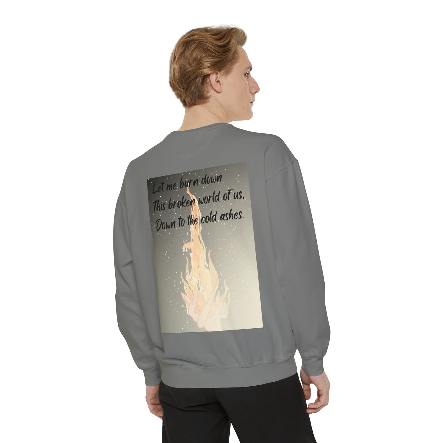 DOWN TO THE ASHES  Unisex Garment-Dyed Sweatshirt