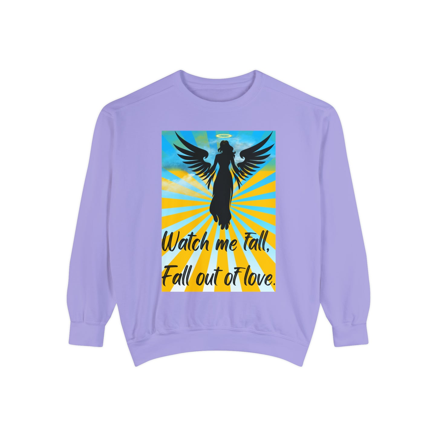 FALL OUT OF LOVE  Unisex Garment-Dyed Sweatshirt