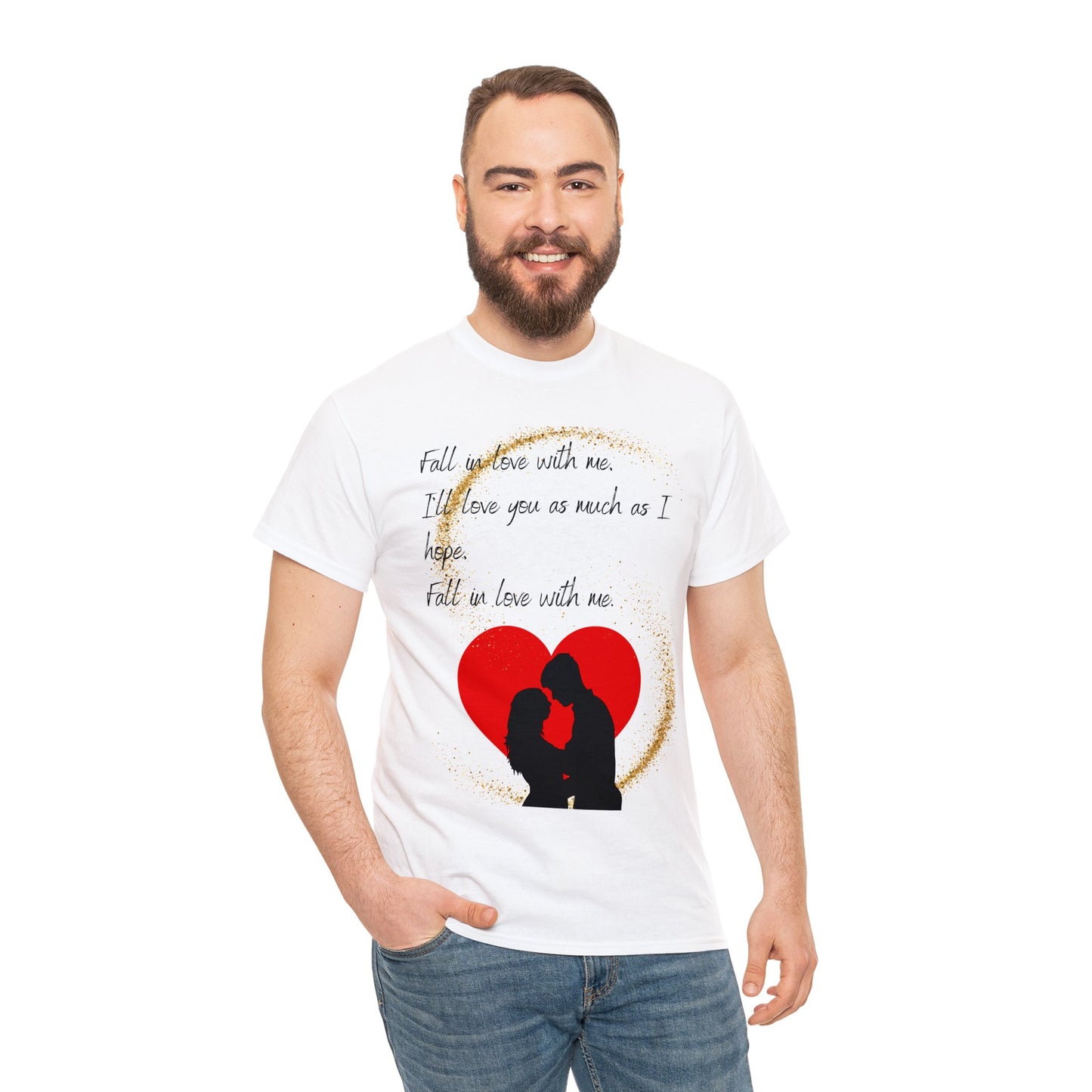 FALL IN LOVE WITH ME Unisex Heavy Cotton Tee