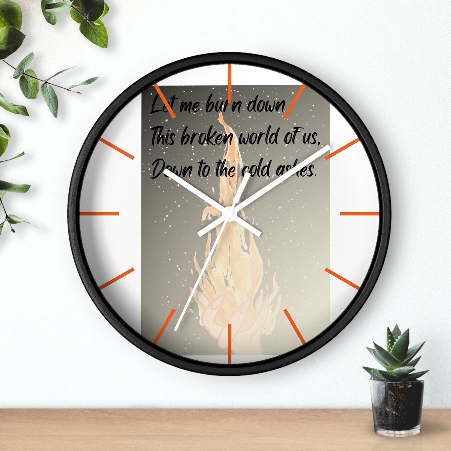 DOWN TO THE ASHES  Wall Clock
