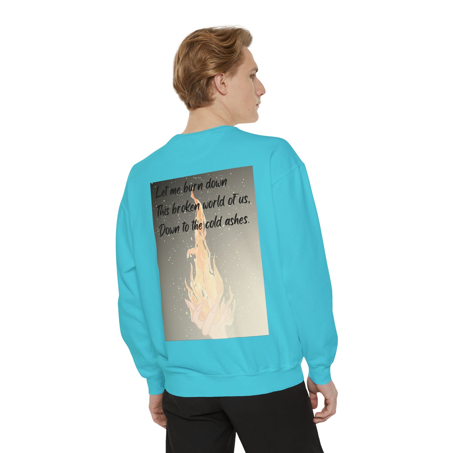 DOWN TO THE ASHES  Unisex Garment-Dyed Sweatshirt