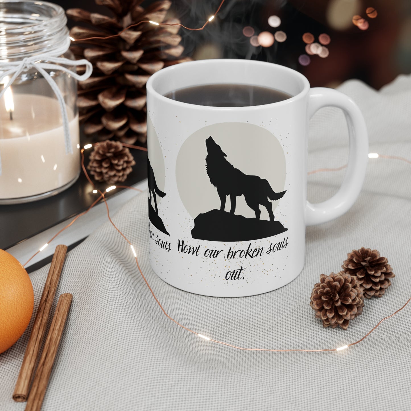 HOWL OUR SOULS OUT Ceramic Mug 11oz