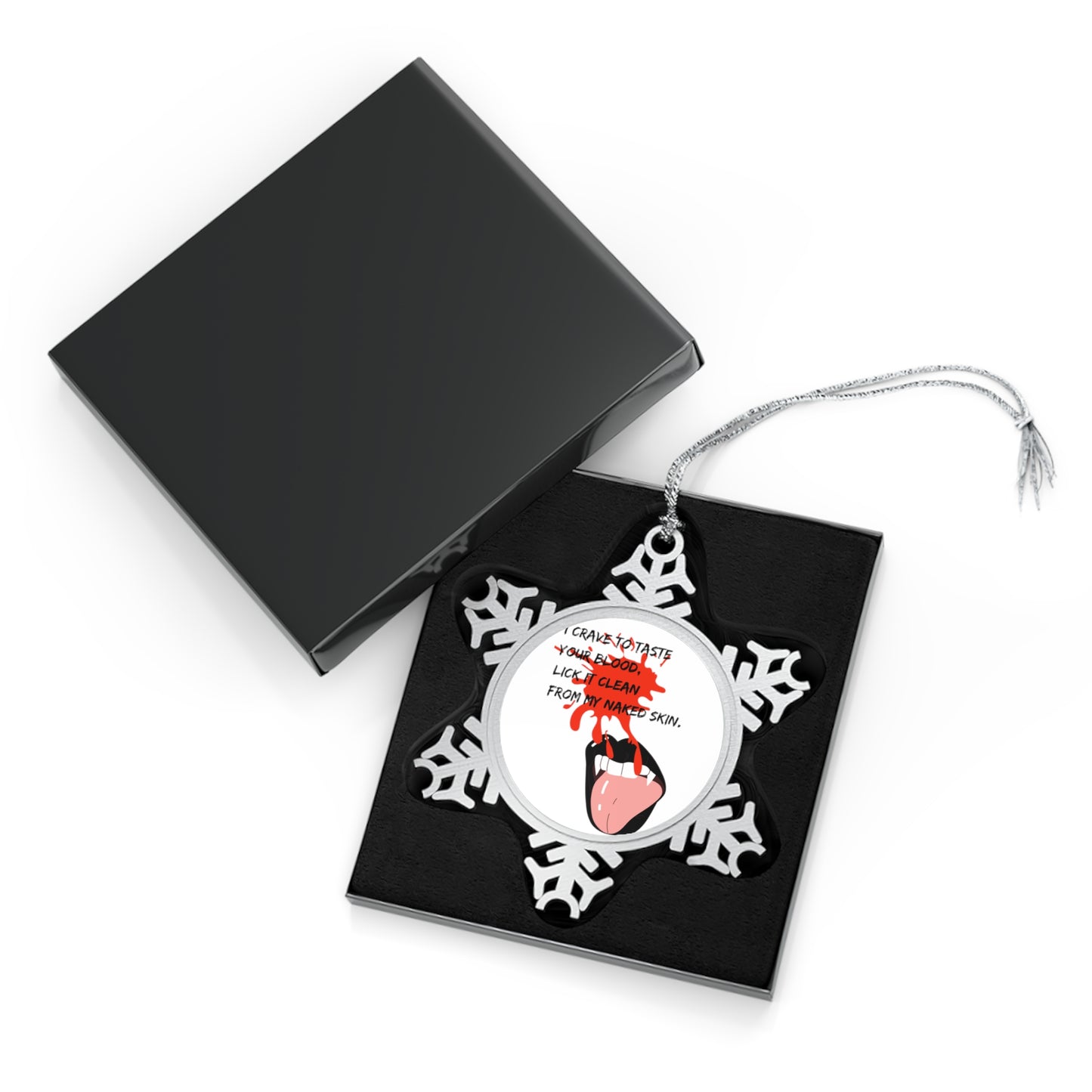 LICK YOU CLEAN Pewter Snowflake Ornament