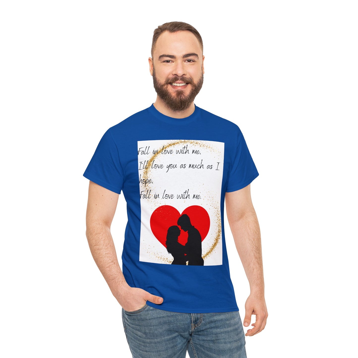 FALL IN LOVE WITH ME Unisex Heavy Cotton Tee