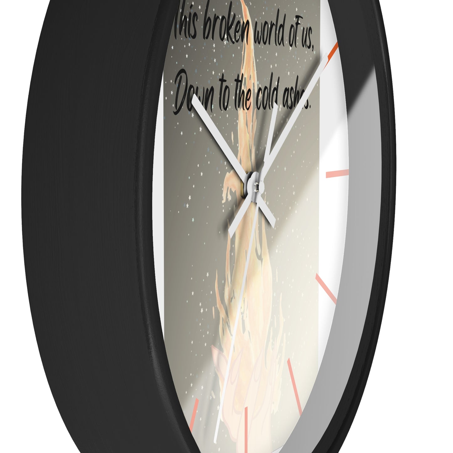 DOWN TO THE ASHES  Wall Clock