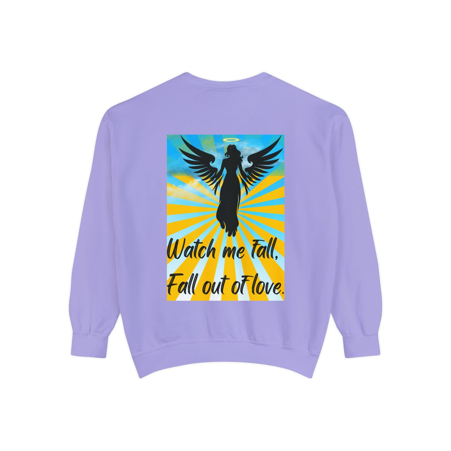 FALL OUT OF LOVE  Unisex Garment-Dyed Sweatshirt