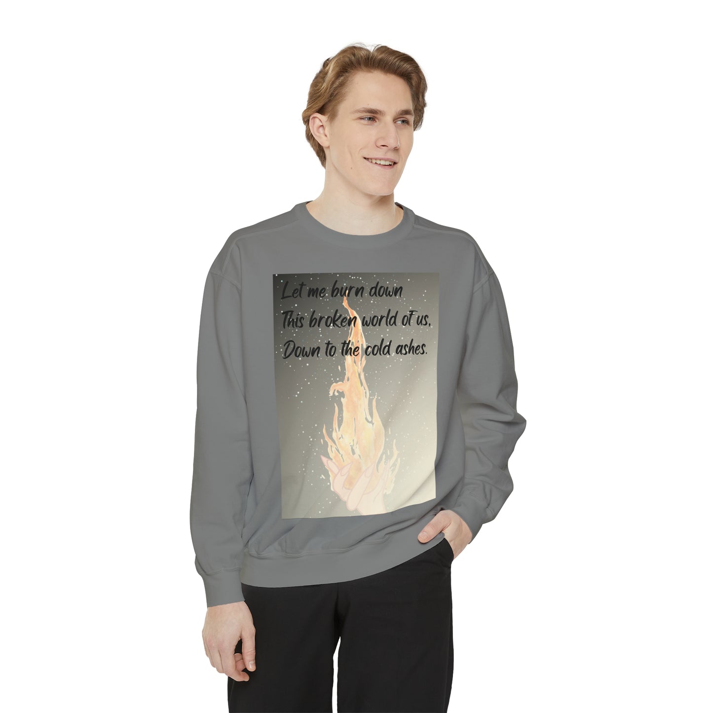 DOWN TO THE ASHES  Unisex Garment-Dyed Sweatshirt
